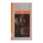 Amak-ı Hayal-Türk Klasikleri - Ahmed Hilmi