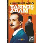 Amanvermez Avni 1 / Yanmış Adam - Ebu's Süreyya Sami
