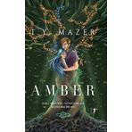 Amber: Zorlu Bir Görev Ölümsüz Bir Aşk Kaçınılmaz Bir Son