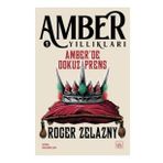 Amber'de Dokuz Prens - Amber Yıllıkları 1 - Roger Zelazny