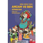 Amcam ve Ben Süperstar - Genç Osman Yavaş