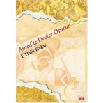 AMED'TE DEVLER OTURUR - İ. HALIL KAĞAR
