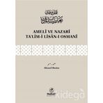 Ameli ve Nazari Ta’lim-i Lisan-ı Osmani - Ahmed Rasim