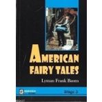American Fairy Tales - L. Frank Baum