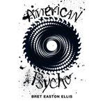 American Psycho (Picador 40th Anniversary Edition)