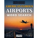 America’s Famous Airports — Word Search Adventure: Explore Airport Codes, City Hubs & Aviation Lingo Across the USA