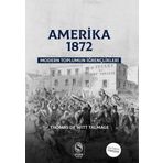 Amerika 1872 Modern Toplumun İğrençlikleri Spesifik Yayınları