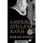 Amerika Atilla'ya Karşı - Hakan Atilla