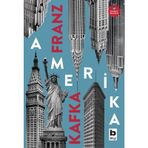 Amerika - Franz Kafka - Bilgi Yayınevi