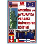 AMERIKA VE AVRUPA'DA PARASIZ ÜNIVERSITE EĞİTİMİ - CEVDET ŞAHOĞLU