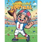 Amerikaans Voetbal Kleurboek: 50 stoere pagina’s vol touchdowns, helmen & veldactie voor kinderen van 4–8 jaar