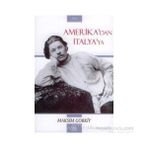 AMERIKA´DAN İTALYA´YA - GENEL