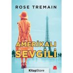Amerikalı Sevgili - Rose Tremain