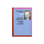 AMERIKAN MEKTUPLARI - DÜŞÜNEN ADAM ARAMIZDA - NURETTIN TOPÇU