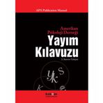 Amerikan Psikoloji Derneği Yayım Kılavuzu - Cenk Pamay;Zeynep Gökay Üstün