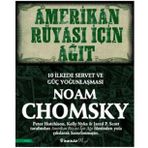 Amerikan Rüyası İçin Ağıt - Noam Chomsky