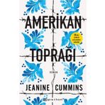Amerikan Toprağı - Jeanine Cummins - Epsilon Yayınları