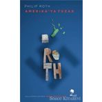Amerikaya Tuzak - Philip Roth