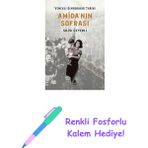 Amida'nın Sofrası - Yemekli Diyarbakır Tarihi + Renkli Fosforlu Kalem - Hayır