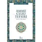 Amme Cüzü Tefsiri - Muhammed Esed