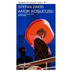 Amok Koşucusu - Stefan Zweig