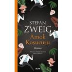 Amok Koşucusu - Stephan Zweig - Alfa Yayıncılık