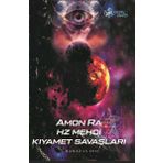 Amon Ra - Hz. Mehdi Kıyamet Savaşları - Ramazan Hoş