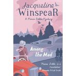 Among the Mad: Maisie Dobbs Mystery 6 - Jacqueline Winspear