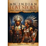 An Indian Love Story: (Aka) - Tale of the Looking Glass
