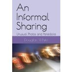 An Informal Sharing: Unusual Photos and Pareidolia