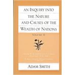 An Inquiry into the Nature and Causes of the Wealth of Nations : Volume II: v. 2 (Glasgow Edition of the Works and Correspondence of Adam Smith) by Adam Smith (1994-01-01)