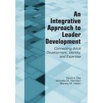 An Integrative Approach to Leader Development: Connecting Adult Development, Identity, and Expertise by Day, David V., Harrison, Michelle M., Halpin, Stanley M. (2008) Paperback