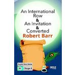 An International Row An Invitation Converted-Robert Barr