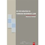 An Introduction To Turkish Business Law - Mahmut Yavaşi