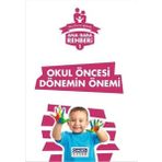 Ana Baba Rehberi 1 Okul Öncesi Dönemin Önemi Kollektif Çamlıca Çocuk Yayınları