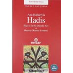 Ana Hatlarıyla Hadis / Prof. Dr. İsmail Lütfi Çakan / Ensar Neşriyat