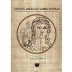 Anadolu Arkeoloji Zaman ve Mekan Gökhan Coşkun