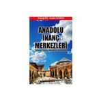 Anadolu İnanç Merkezleri - Aydın Durdu