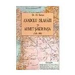 ANADOLU İSLAHATI VE AHMET ŞAKİR PAŞA(1838-1899) - ALI KARACA