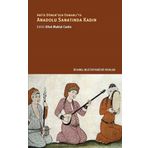 Anadolu Sanatında Kadın - Dilek Maktal Canko