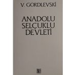 Anadolu Selçuklu Devleti- V. Gordlevski
