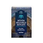 Anadolu Türk Tarihi 1 Büyük Selçuklu Devleti Timaş Yayınları