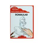 ANADOLU UYGARLIKLARI BOYAMA KİTAPLARI DIZISI 8 ROMALILAR - MUSTAFA AKSOY