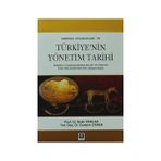 ANADOLU UYGARLIKLARI VE TÜRKIYE'NIN YÖNETIM TARIHI - BEKIR PARLAK