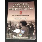 Anadolu'da Aydınlanma Ateşini Yakanlar 2 Köy Enstitülülerle Söyleşi [İmzalı] (Sahafiye Kitap)