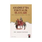 Anadoluda Eşkiyalık Olayları - Şaban Bayrak