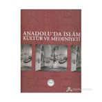 ANADOLU'DA İSLÂM KÜLTÜR VE MEDENIYETI - KOMISYON