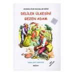 Anadolu’dan Masallar Dizisi - Deliler Ülkesini Gezen Adam