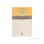 ANADOLULU BIR MIMAR HERMOGENES - MUSTAFA ŞAHİN
