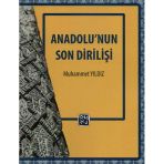 Anadolu'nun Son Dirilişi - Muhammet Yıldız
